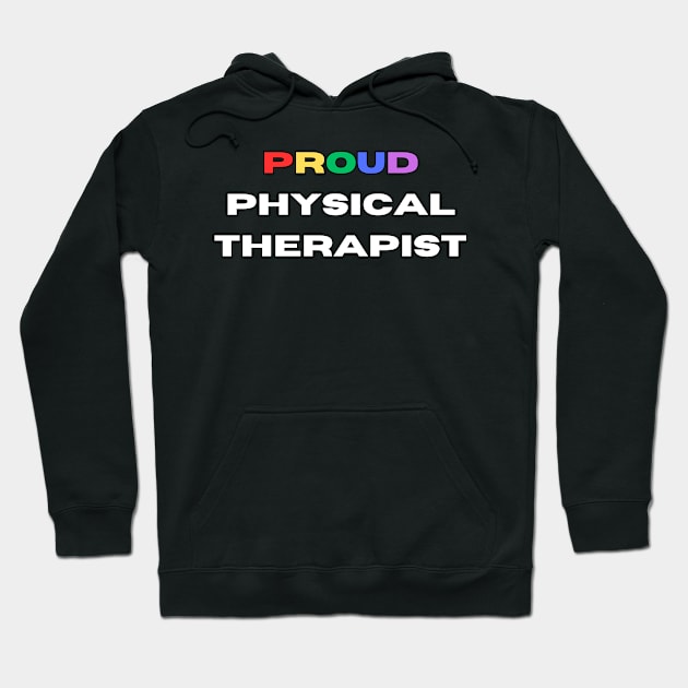 Proud physical therapist Hoodie by Transcendence Tees